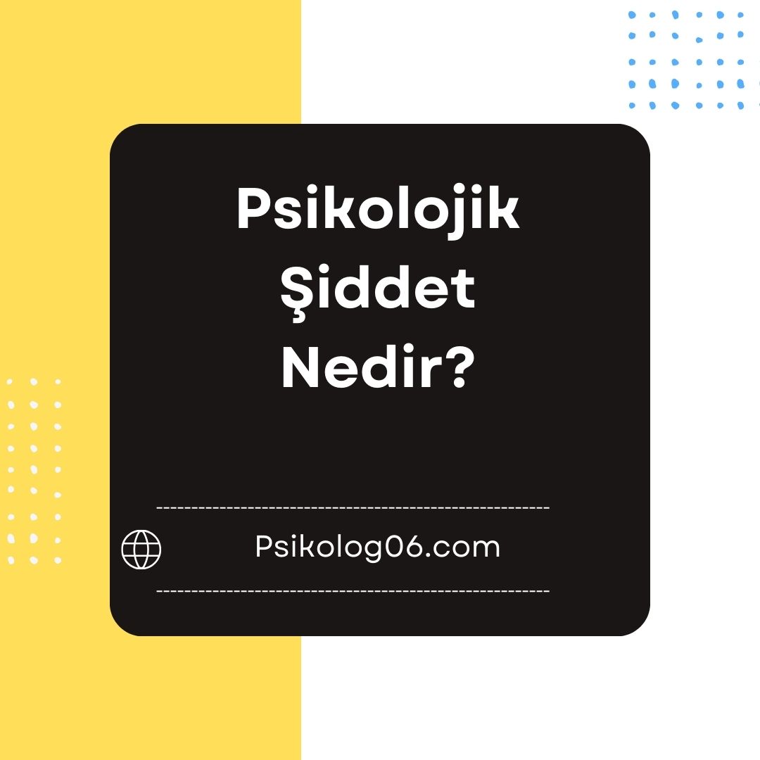 Psikolojik Şiddet Nedir?